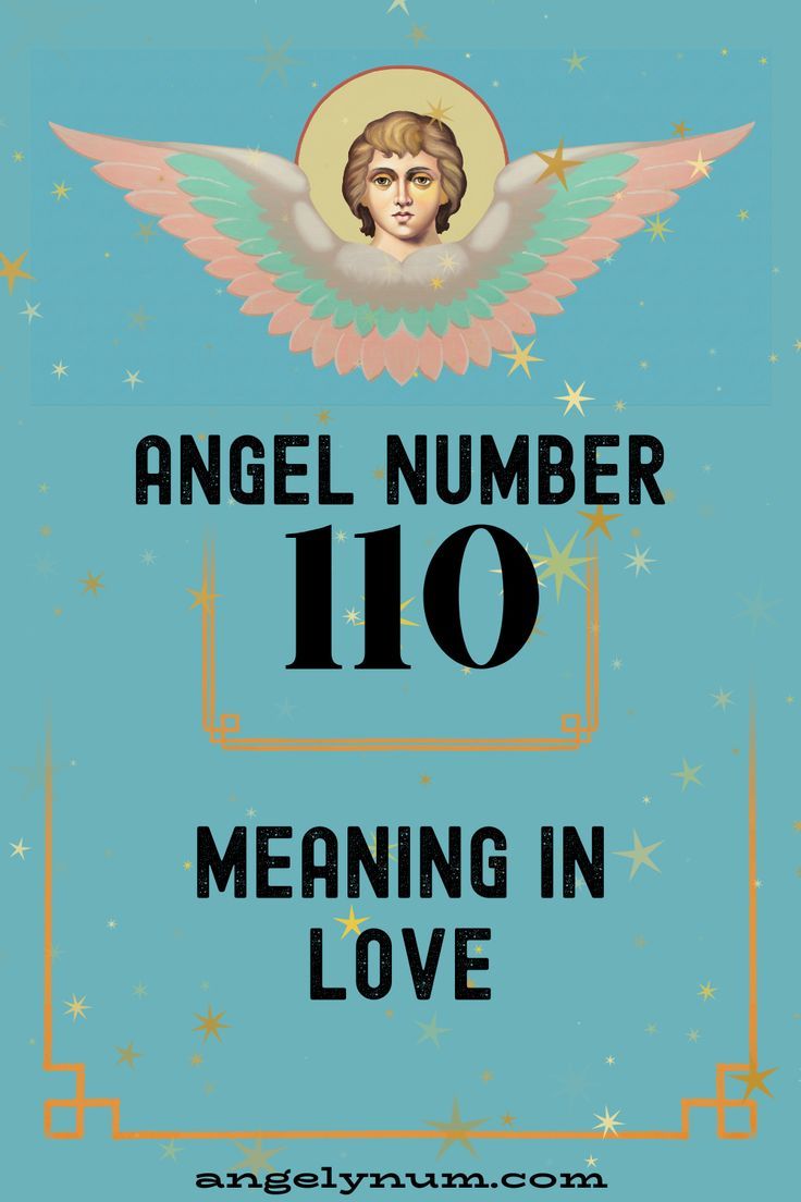 Anjo número 110: significado, importância, manifestação, dinheiro, chama gémea e amor